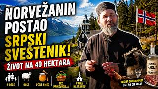 Norvežanin postao srpski sveštenik - živi sa šestoro dece na 40 hektara...