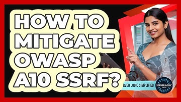 How To Mitigate OWASP A10 SSRF?