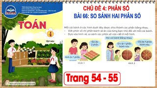 Hướng dẫn dạy Toán 4 chân trời sáng tạo tập 2 trang 54 bài 66 So sánh hai phân số screenshot 2
