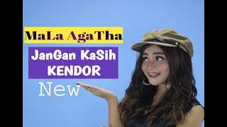 MALA AGATHA- JANGAN KASIH KENDOR lagu keren pls sub this channel ngeh...matursembahnuwun MALA AGATHA- JANGAN KASIH KENDOR lagu keren pls sub this channel ngeh...matursembahnuwun