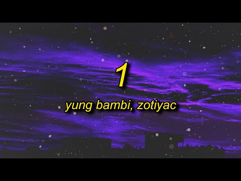 YUNG BAMBI - 1 ft. ZOTiYAC (TikTok Remix) Lyrics | you gotta expect the unexpected tiktok