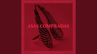 Watch Rodrigo Zin Asas Compradas feat Florence video