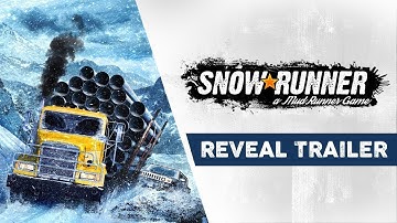 SNOWRUNNER: A MudRunner Game Official Reveal Trailer (Gamescom 2019)