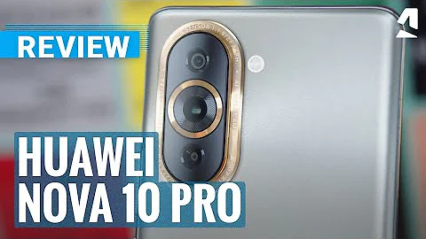 Huawei Nova 10 Pro review - DayDayNews