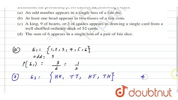 Determine the probability p, for each of the following events. (i) An odd number appears in a single