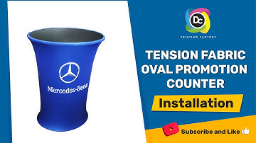 How To Setup Tension Fabric Oval Counter Table - DC Printing Factory