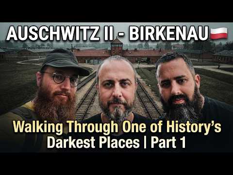 Auschwitz II (Birkenau) - Walking Through the Historic Camp
