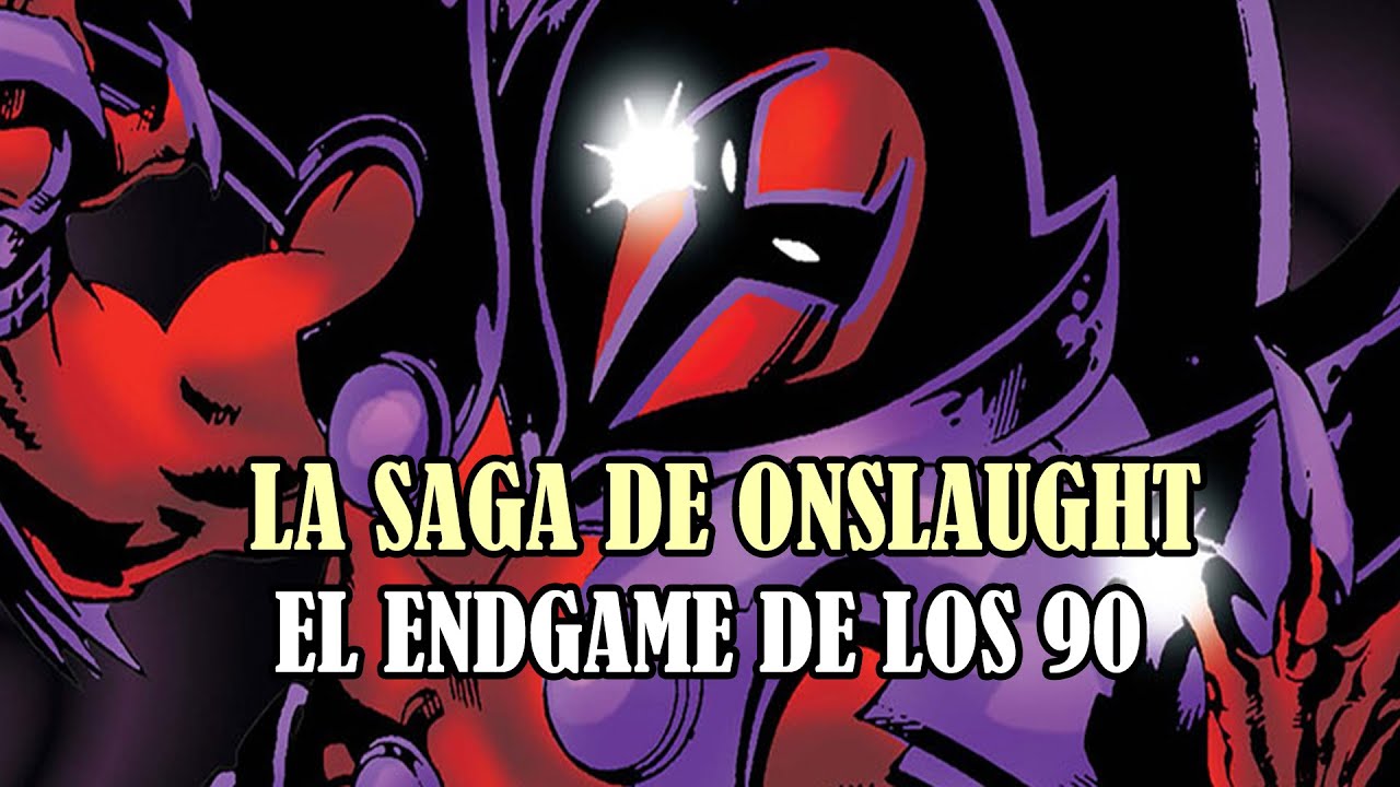 Recordando a la Saga de Onslaught
