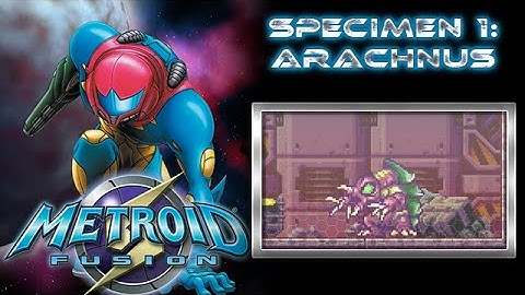[Metroid Fusion] 1% Boss Run - Specimen 1: Arachnus