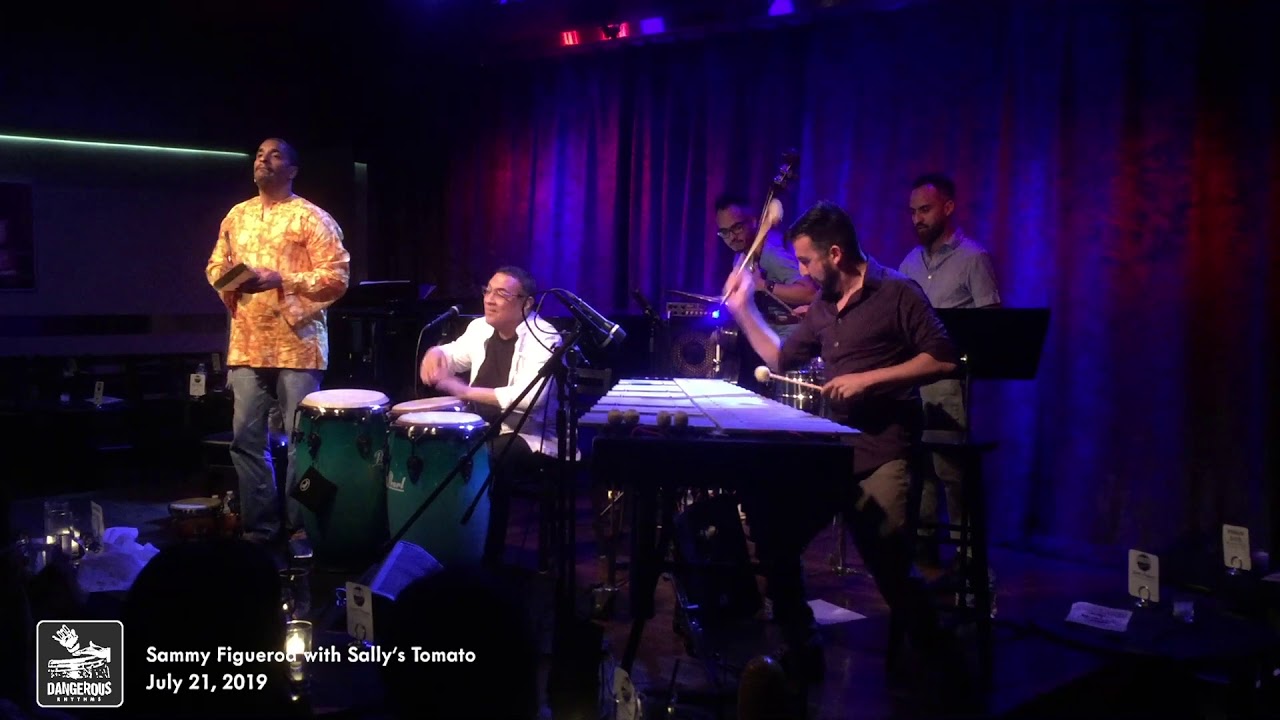 Dangerous Rhythms - Sammy Figueroa with Sally's Tomato