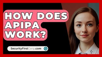 How Does APIPA Work? - SecurityFirstCorp.com
