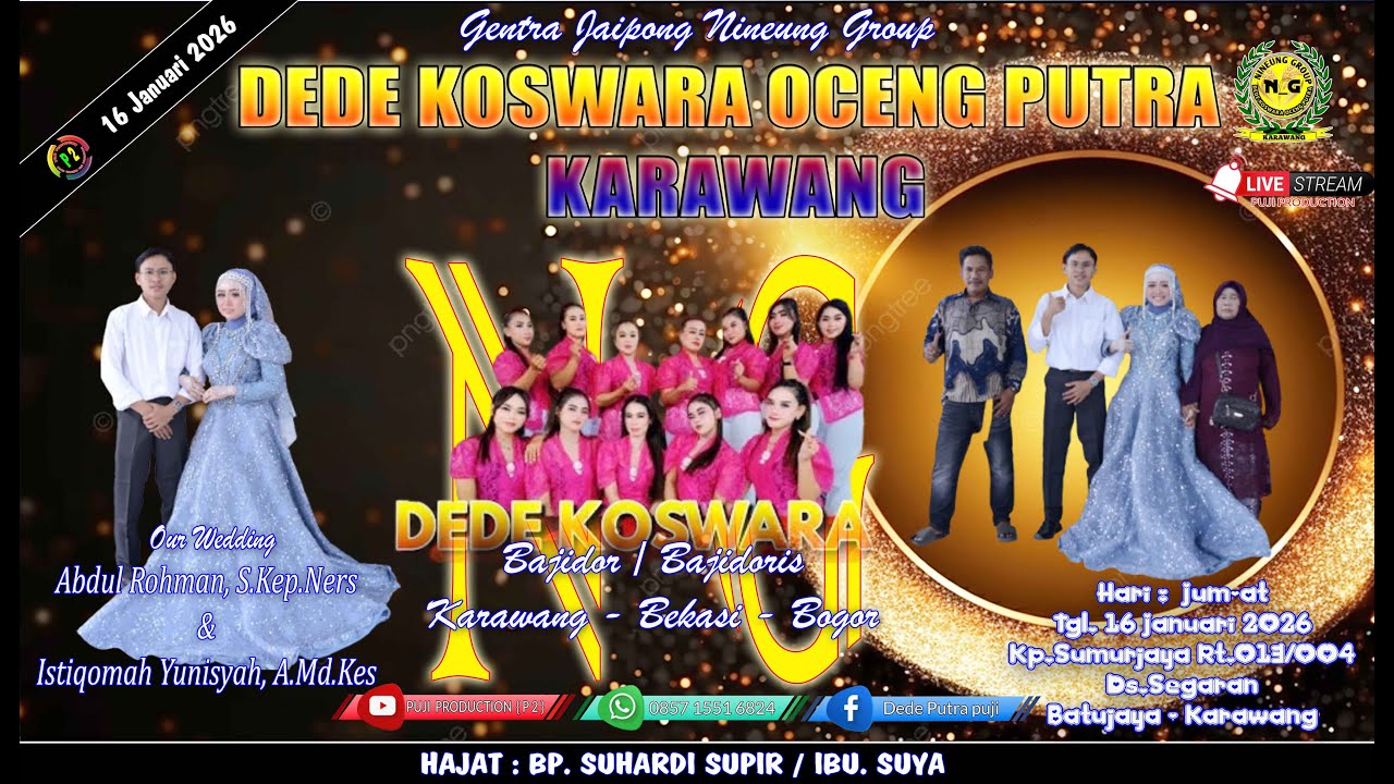 🔴LIVE  MALAM GENTRA JAIPONG DEDE KOSWARA OCENG PUTRA 16 - 1- 26.BP.SUHARDI  / IBU.SUYA. KP.SUMURJAYA