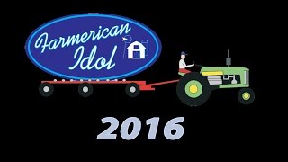 Farmerican Idol - 2016