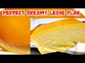 SECRET ON HOW TO MAKE PERFECT SUPER CREAMY DELICIOUS LECHE FLAN