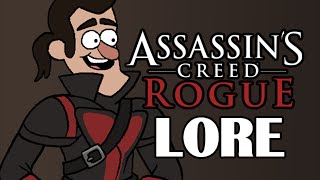 LORE - Assassin's Creed: Rogue - Lore in a Minute - Assassins Creed Wiki