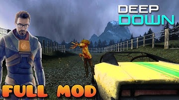 HALF LIFE 2: DEEP DOWN | Full Mod Walkthrough | No Commentary