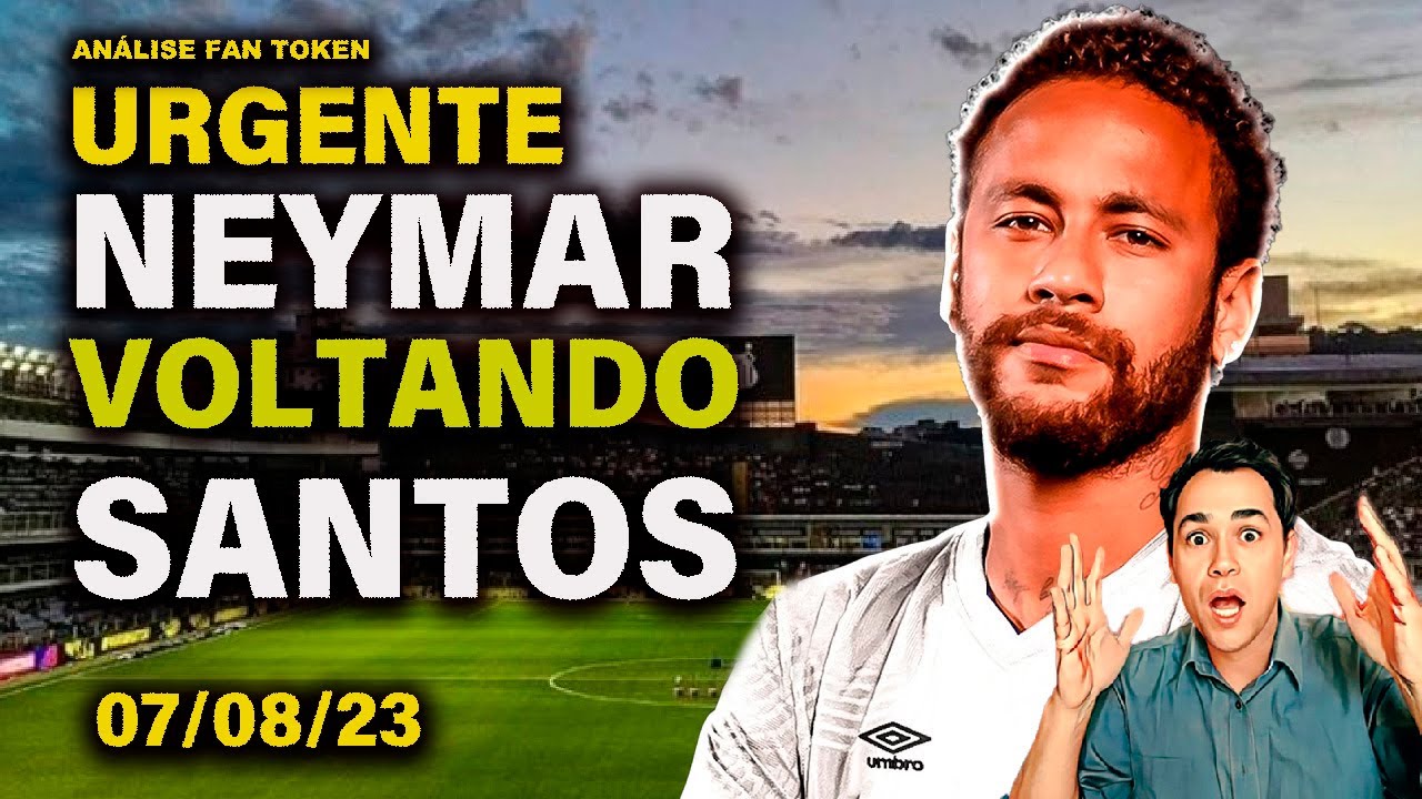 Santos (SANTOS) Fan Token - URGENTE - Neymar Fora do PSG - 07-08-23 