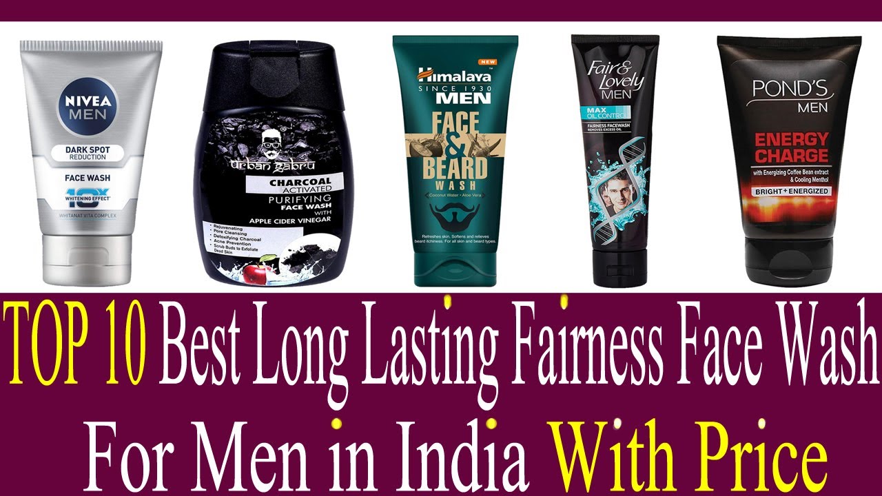 Top 10 Best Fairness Face Wash For Men In India With Price YouTube