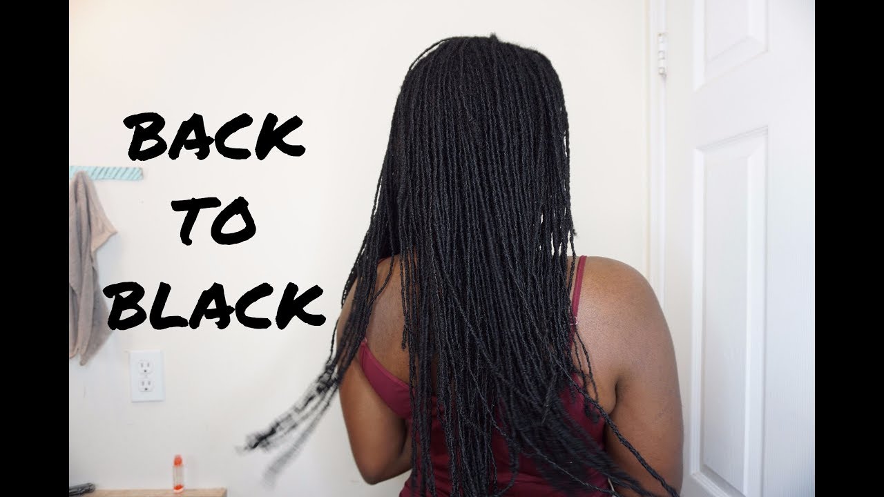 DYEING MY LOCS BLACK