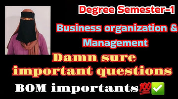 BUSINESS ORGANIZATION & MANAGEMENT/ important questions 💯✅️/O.U/ Degree Semester-1 BOM importants