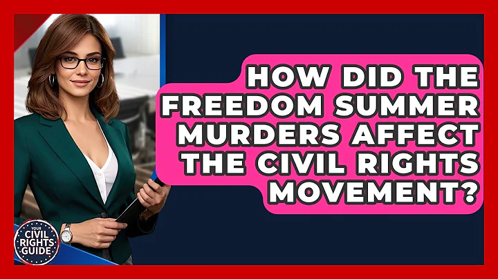 How Did The Freedom Summer Murders Affect The Civil Rights Movement? - Your Civil Rights Guide