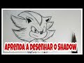 Como desenhar o shadow the Hedgehog