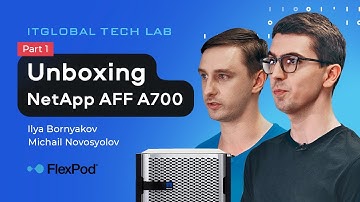 NetApp AFF A700 Unboxing