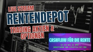Cashflow Donnerstag Rentendepot und Optionstrading