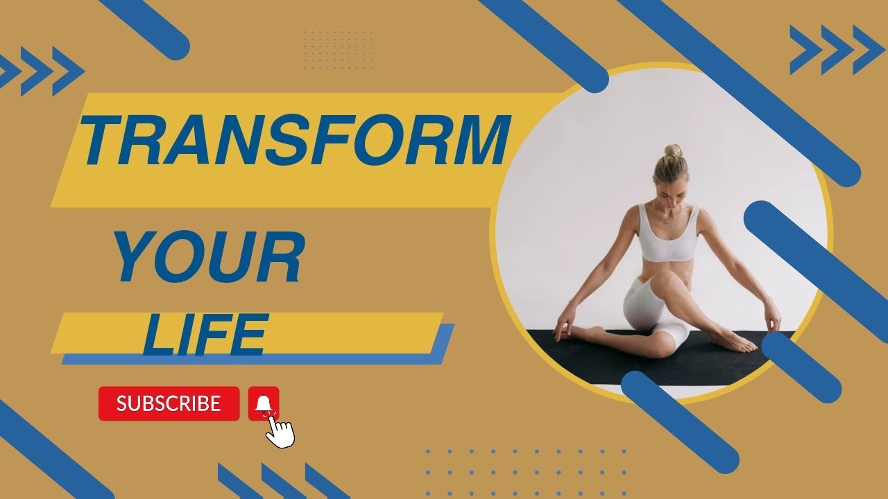 Transform Your Life Today! YouTube