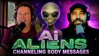 Ai Aliens Channeling Body Messages Disclosure
