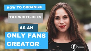 Only Fans Taxes 2022 - How to organize your business expenses