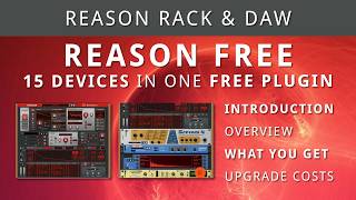 REASON 14 FREE VERSION - Intro & Overview, What's Included, Upgrade Options