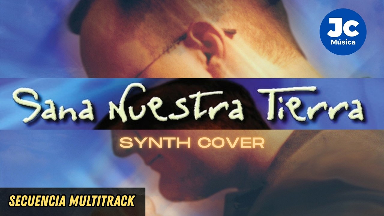 Sana Nuestra Tierra (Synth Cover) | Secuencia Multitrack | Marcos Witt