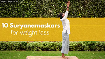 Surya Namaskar for WEIGHT LOSS | वजन घटाने के लिए सूर्य नमस्कार @satvicyoga