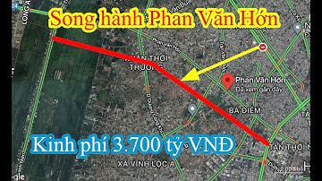 Đường Song Hành Phan Văn Hớn - Hóc Môn [ Kinh phí 3.700 tỷ ]