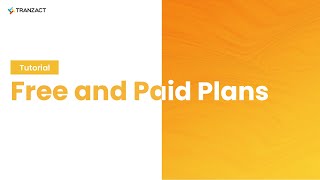 What Are The Free And Paid Plans On Tranzact?