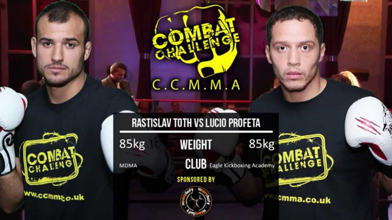 Combat Challenge Leeds 3 Rastilslav Toth vs Lucio Profeta YouTube