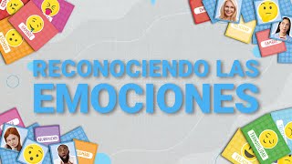 Reconociendo las Emociones | APRENDE JUGANDO