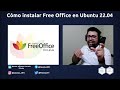 Cómo instalar FreeOffice en Ubuntu 22.04 #linux #ubuntu