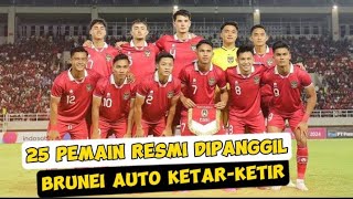 25 Pemain  resmi dipanggil - Brunei Auto Ketar-Ketir