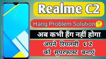 Realme C2 Hang Problem Solution🤔 | How to Solve Realme C2 Lagging Issue |