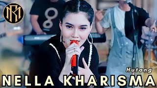 Nella Kharisma - Hutang | Dangdut 2024 (Official Music Video 4k)