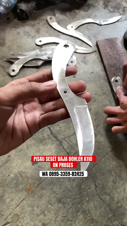 PISAU SESET BAJA BOHLER TERBAIK BUAT SESEK KULIT SAPI!!! Baja bohler k110 On proses
