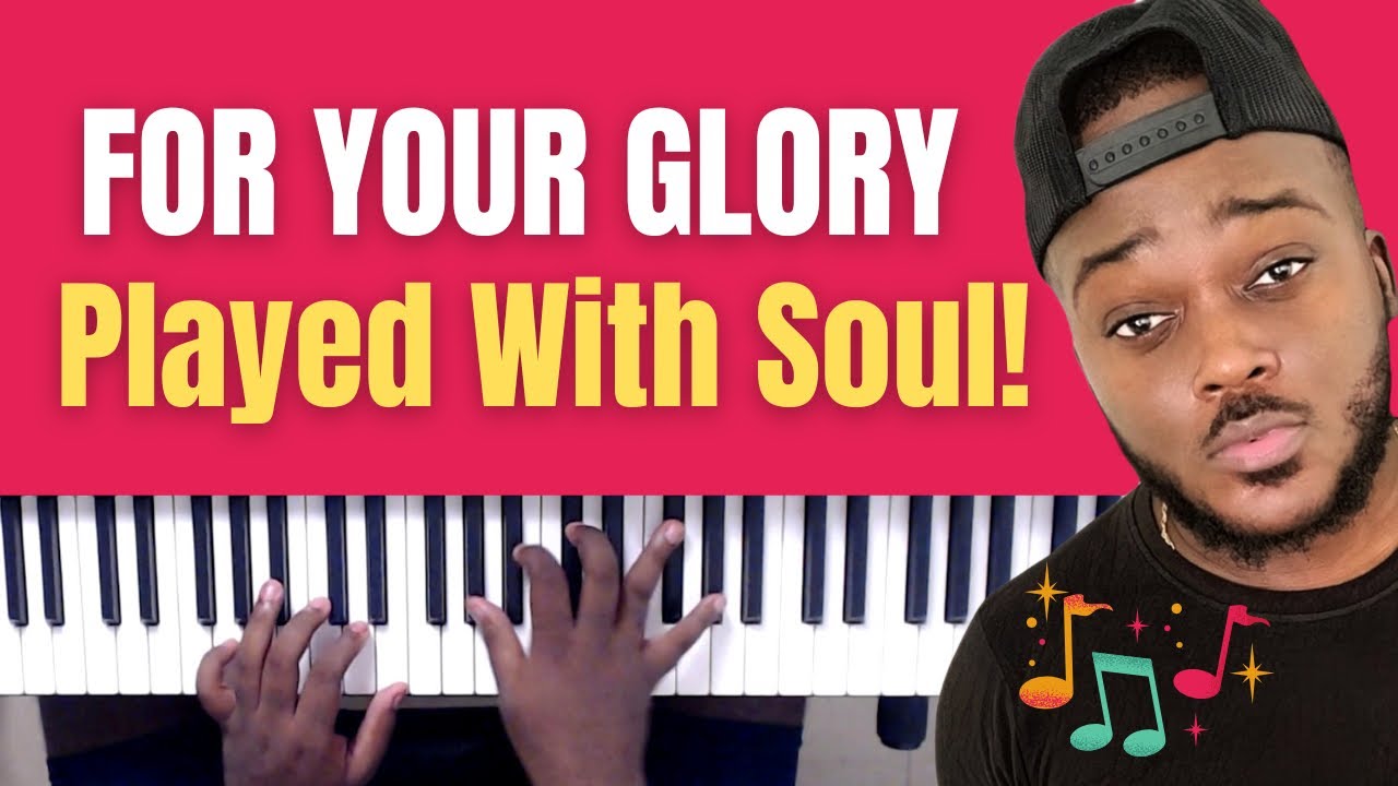 Gospel Piano For Your Glory YouTube