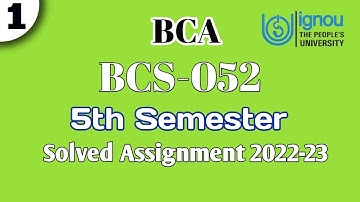 bcs-052 solved Assignment 2022-23 | 5th semester || BCA || IGNOU ||