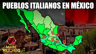 Las COLONIAS ITALIANAS en MÉXICO