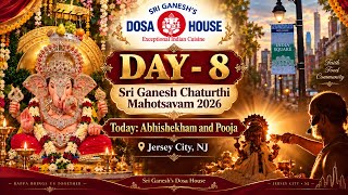 2026 Day-8 Ganesha Pooja | 09/21/2026 | Sri Ganesh Dosa House