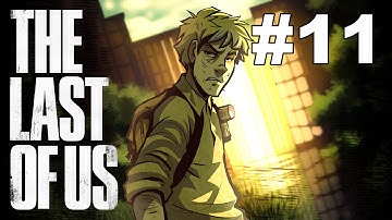 The Last of Me - The Last of Us Gameplay / Playthrough w/ SSoHPKC Part 11 - Finding Bill