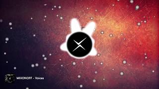 MIXONOFF - Voices (Original Mix) (Official Audio)