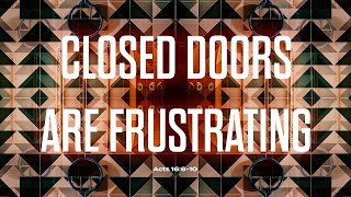 Closed Doors Are Frustrating | Pastor Brandon Watts by Epiphany Church Brooklyn 501 views 8 months ago 50 minutes